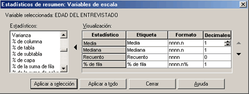 Definir los estadisticos Media, Mediana, Recuento y %de Fila para la variable Edad del Entrevistado - Tablas Cruzadas para variables Cuantitativas