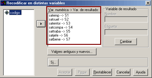 Ingresar las variables que seran recodificadas para anular el efecto de los valores perdidos - Ejemplo aplicativo Generar un nivel glbal de satisfacción